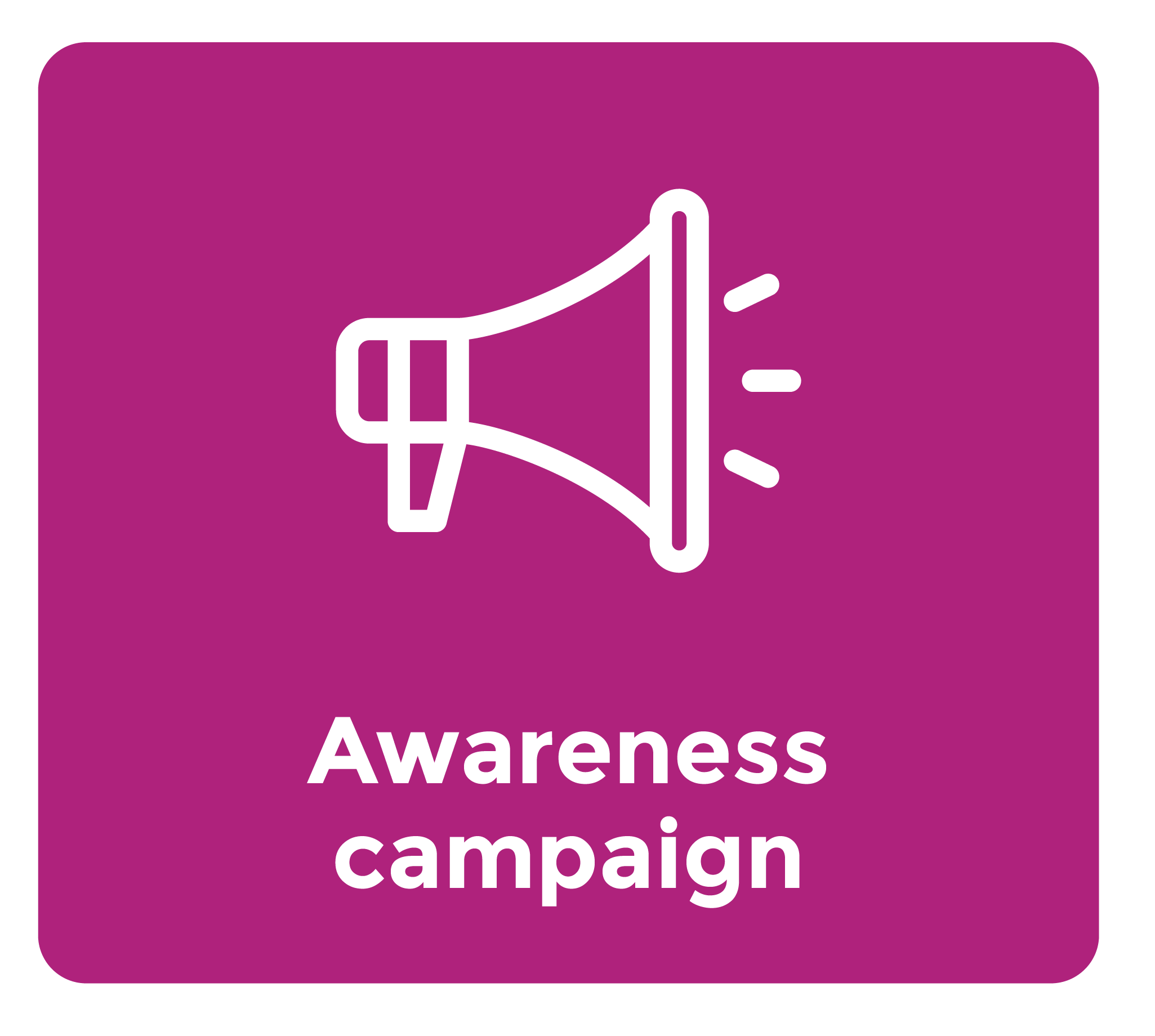 Awareness campaign