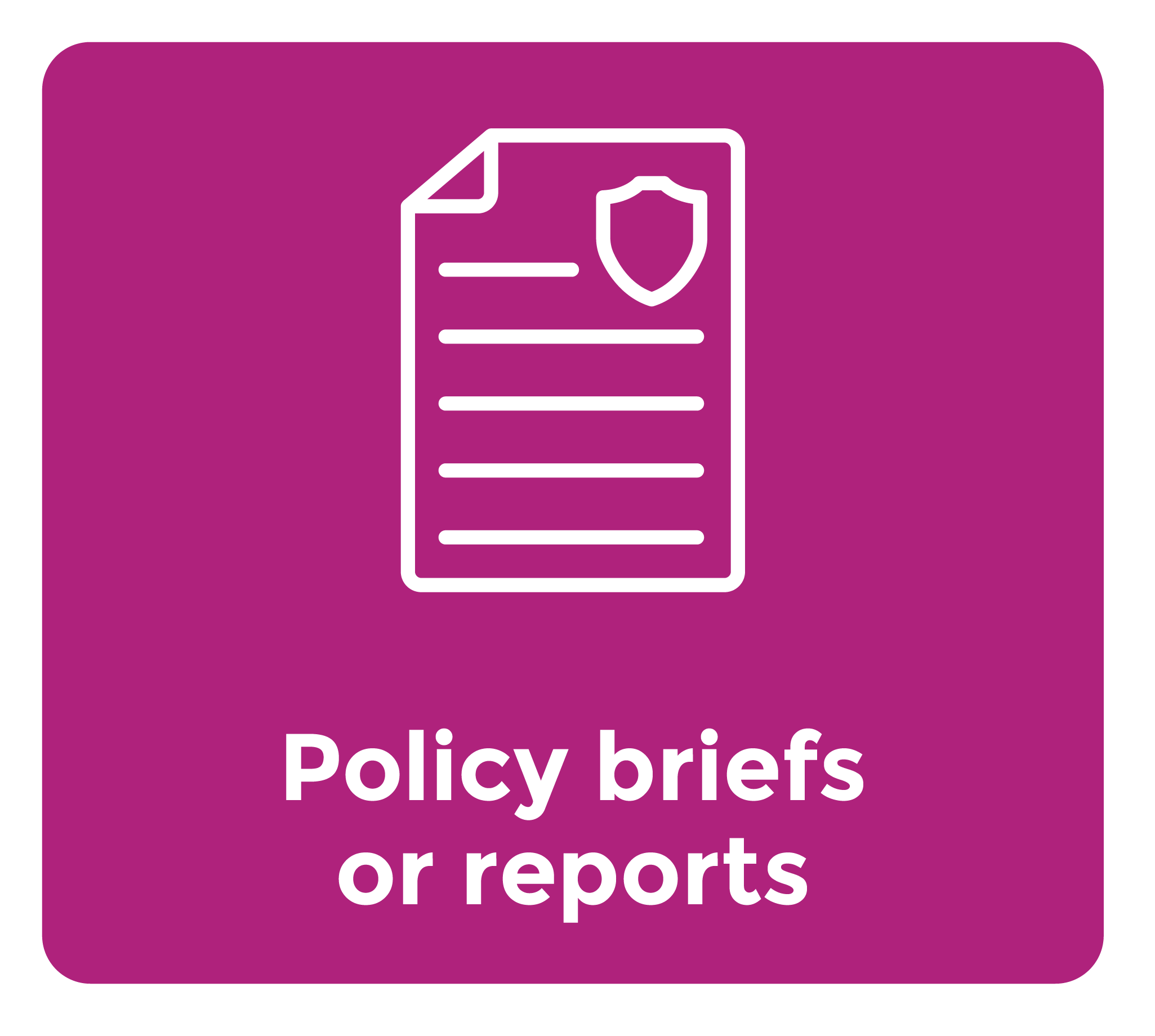 Policy briefs or reports
