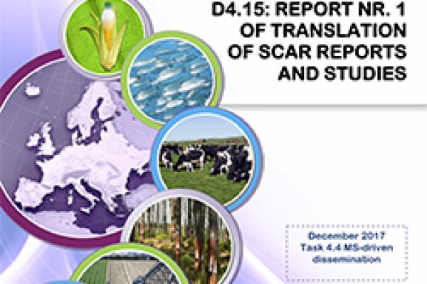 Deliverable 4.15 - Report Nr.1 of translation of SCAR reports and studies
